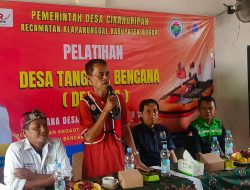 Pemdes Cikahuripan Kecamatan klapanunggal mengadakan Pelatihan Desa Tangguh Bencana.